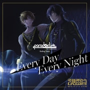 Every Day Every Night (Paradox Live THE ANIMATION Ending Track)