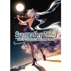 天野正道/東京フィルハーモニー交響楽団/アネット/有坂美香/エイミー ブラックシュレガー/花れん/高野二郎/田所あずさ/フローレンス マックネアー／シンパシー2023 ～『PSO2』10周年/ファンタシースターシリーズ35周年記念コンサートメモリアルBlu-ray～ [Blu-ray Disc]