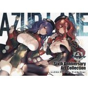 アズールレーンSixth Anniversary Art Collection―AZUR LANE Sixth Anniversary Art Collection [単行本]