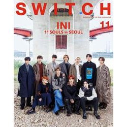 SWITCH Vol.41 No.11 特集 INI 11 SOULS in SEOUL [ムックその他]