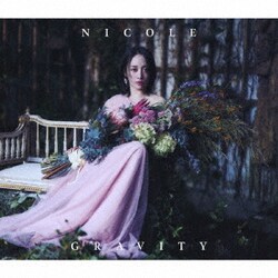 NICOLE／Gravity