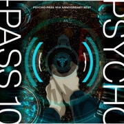 PSYCHO-PASS 10th ANNIVERSARY BEST