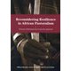 Reconsidering Resilience in African Pastoralism―Towards a Relational and Contextual Approach [単行本]
