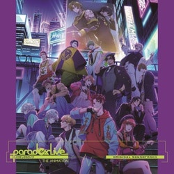 Paradox Live THE ANIMATION ORIGINAL SOUNDTRACK