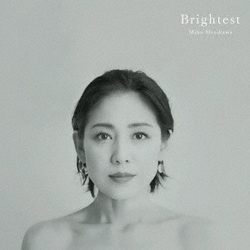 森川美穂／Brightest