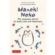 Maneki Neko－The Japanese Secret to Good Luck and Happiness [単行本]