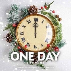 佐藤直紀／フジテレビ系ドラマ「ONE DAY ～聖夜のから騒ぎ～」オリジナルサウンドトラック