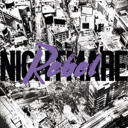 NIGHTMARE／Rebel