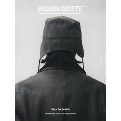 HIGHSNOBIETY JAPAN ISSUE11++ TAIGA TAKAHASHI [単行本]