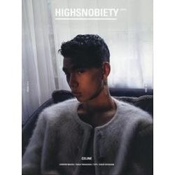 HIGHSNOBIETY JAPAN ISSUE11++ CELINE [単行本]