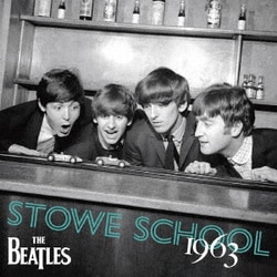 THE BEATLES／STOWE SCHOOL 1963
