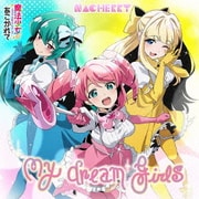 My dream girls (テレビアニメ『魔法少女にあこがれて』オープニングテーマ)