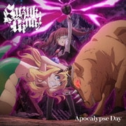 Apocalypse Day (TVアニメ『邪神ちゃんドロップキック【世紀末編】』オープニングテーマ)