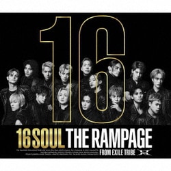 THE RAMPAGE from EXILE TRIBE／16SOUL