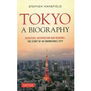 Tokyo:A Biography [単行本]