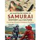 An Illustrated Guide to Samurai History and Culture [単行本]