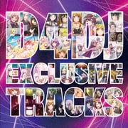 D4DJ EXCLUSIVE TRACKS