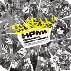 ヒプノシスマイク-Division Rap Battle-／Welcome 2 Rhyme Anima+