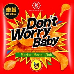 Rockon Social Club／Don't Worry Baby