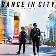 DANCE IN CITY ~for groovers only~
