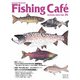 Fishing Cafe VOL.76 [単行本]