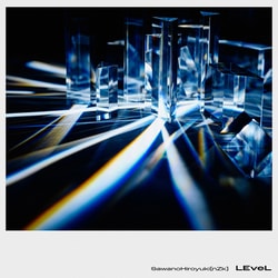 SawanoHiroyuki[nZk]／LEveL
