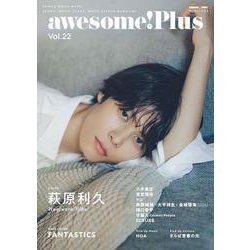 awesome! Plus Vol.22（SHINKO MUSIC MOOK） [ムックその他]