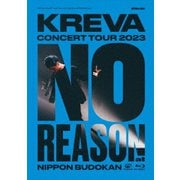 KREVA CONCERT TOUR 2023 NO REASON at 日本武道館