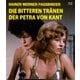 ペトラ・フォン・カントの苦い涙 [Blu-ray Disc]