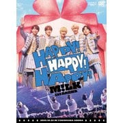 M!LK 1st ARENA "HAPPY! HAPPY! HAPPY!"