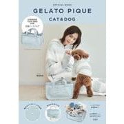 GELATO PIQUE CAT&DOG OFFICIAL BOOK STORAGE TOTE BAG VER. [ムックその他]
