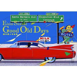 鈴木英人作品集 Good Old Days [単行本]