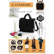 A. STANDARD もうモノをなくさない! 整理上手なキルティングショルダーバッグBOOK [ムックその他]