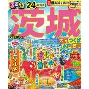 るるぶ茨城 大洗 つくば 水戸 笠間’24 超ちいサイズ(るるぶ情報版　小型) [ムックその他]