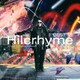 Hilcrhyme／BEST 15 2014-2017 -Success & Conflict-