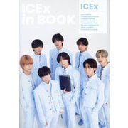 ICEx in BOOK―ICEx 1st Photobook [単行本]