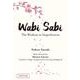 Wabi Sabi－The Wisdom in Imperfection 新版 [単行本]