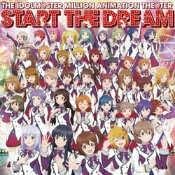 MILLIONSTARS／THE IDOLM@STER MILLION ANIMATION THE@TER START THE DREAM