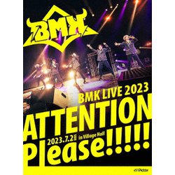 BMK／BMK LIVE 2023 ATTENTION Please!!!!! [Blu-ray Disc]