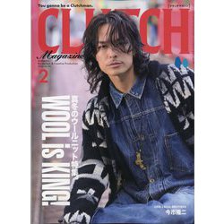 CLUTCH Magazine（クラッチマガジン） 2024年 02月号 [雑誌]
