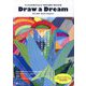 Draw a Dream―子どもの世界が広がる"魔法の園舎"設計28選 [単行本]