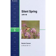 Silent Spring―沈黙の春(ラダーシリーズ) [単行本]