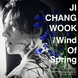 チ・チャンウク／The Wind Of Spring