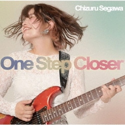 瀬川千鶴／One Step Closer