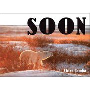 SOON―氷の橋を目指すシロクマ [単行本]