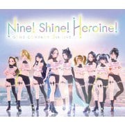 GEMS COMPANY 5th LIVE 「Nine! Shine! Heroine!」 LIVE Blu-ray&CD