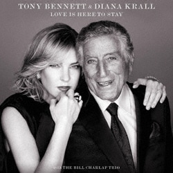 トニー・ベネット&ダイアナ・クラール／ラヴ・イズ・ヒア・トゥ・ステイ