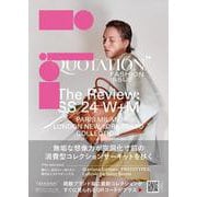 QUOTATION FASHION ISSUE The Review SS2024 W+M VOL.39 [単行本]