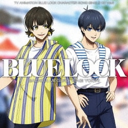 潔世一(CV.浦和希)、蜂楽廻(CV.海渡翼)／TVアニメ『ブルーロック』キャラクターソングシングルCD Vol.6