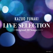 LIVE SELECTION ~Original 30 Songs~